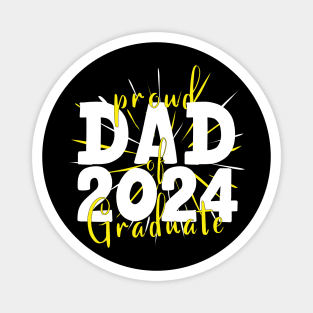 proud dad of a 2024 graduate Magnet